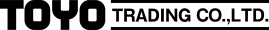 TOYO TRADING CO.,LTD.